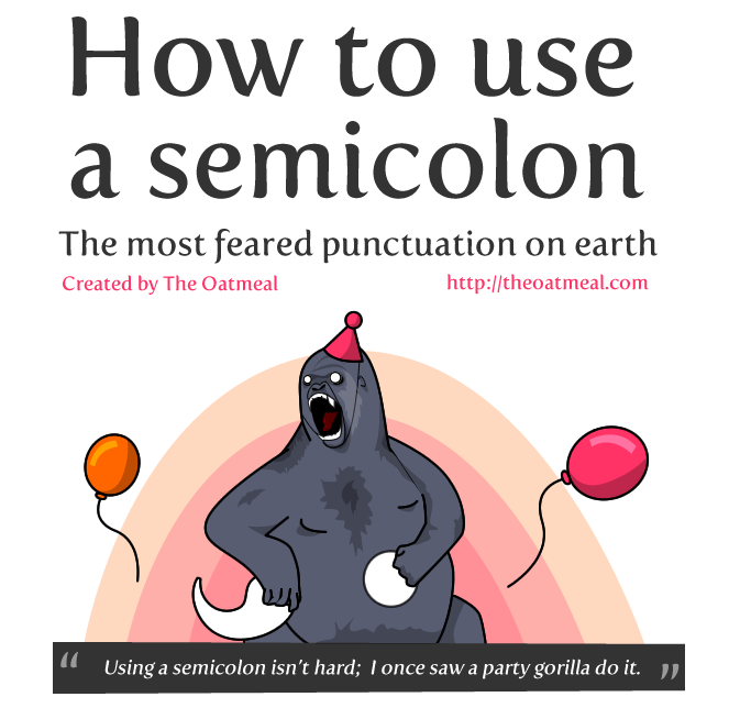 The Oatmeal - How to use a semicolon